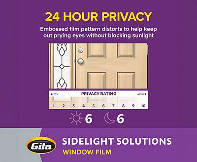 Gila LaSalle Sidelight Window Film offers 24-hour privacy.